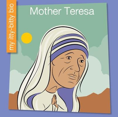 Mother Teresa by Haldy, Emma E.