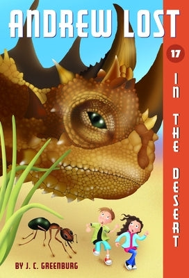 Andrew Lost #17: In the Desert by Greenburg, J. C.