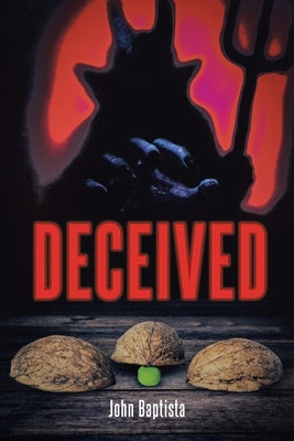 Deceived by Baptista, John