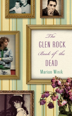 The Glen Rock Book of the Dead by Winik, Marion