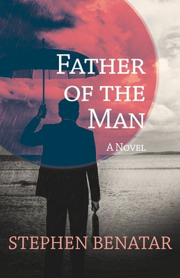 Father of the Man by Benatar, Stephen