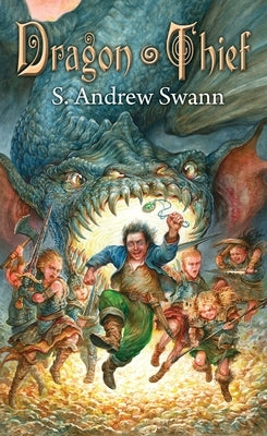 Dragon Thief by Swann, S. Andrew