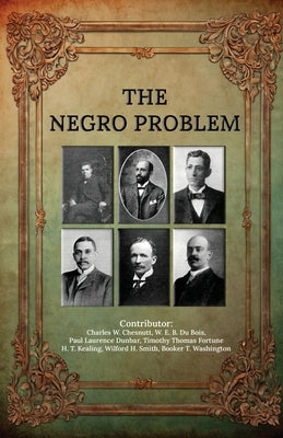 The Negro Problem by Chesnutt, Charles W.