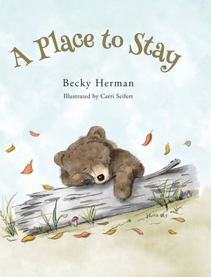 A Place to Stay by Herman, Becky