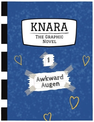 Knara: Book 1, Awkward Augen by Hamlin, Collin
