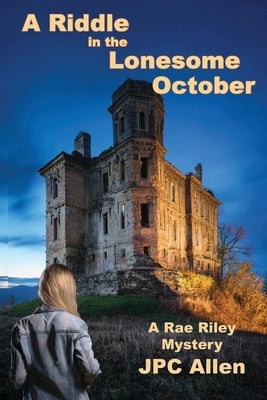 A Riddle in the Lonesome October by Allen, Jcp