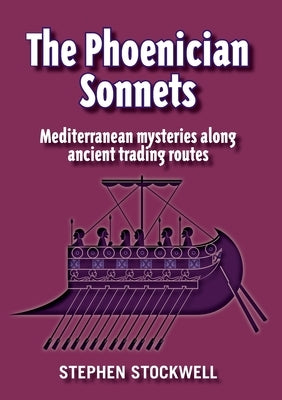 The Phoenician Sonnets by Stockwell, Stephen