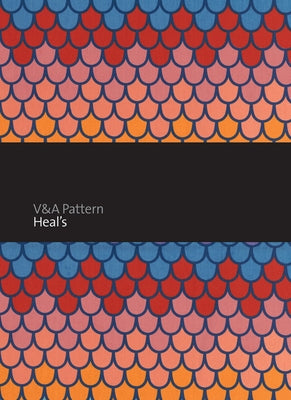 V&a Pattern: Heal's by Schoeser, Mary