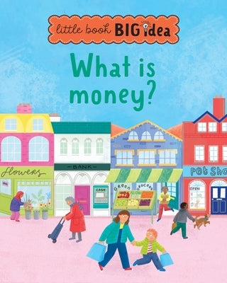 What is money? by Walden, Sarah