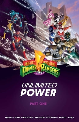 Mighty Morphin Power Rangers: Unlimited Power Vol. 1 SC by Parrott, Ryan