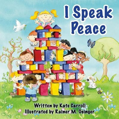 I Speak Peace by Carroll, Kate