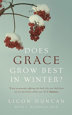 Does Grace Grow Best in Winter? by Duncan, J. Ligon