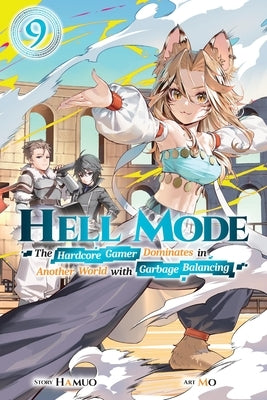 Hell Mode, Vol. 9: The Hardcore Game Dominates in Another World with Garbage Balancing (Clone) by Hamuo