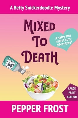 Mixed to Death by Frost, Pepper