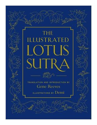 The Illustrated Lotus Sutra by Reeves, Gene