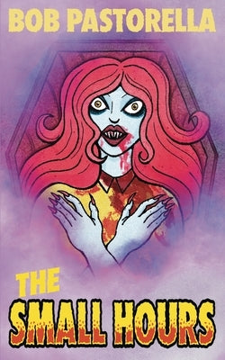 The Small Hours by Pastorella, Bob