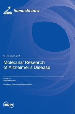 Molecular Research of Alzheimer's Disease by Falsetti, Lorenzo
