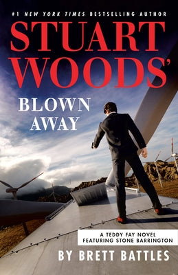 Stuart Woods' Blown Away by Battles, Brett