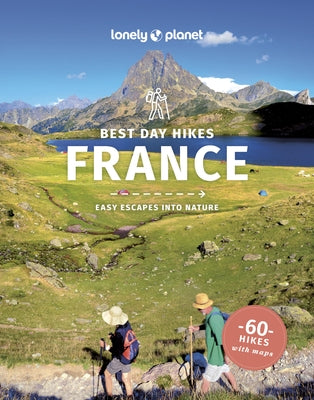 Lonely Planet Best Day Hikes France 2 by Parsons, Ashley
