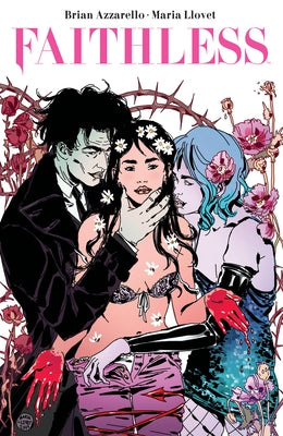 Faithless by Azzarello, Brian