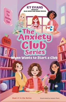 Wynn Wants to Start a Club by Evans, Ky