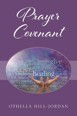 Prayer Covenant by Hill-Jordan, Othella