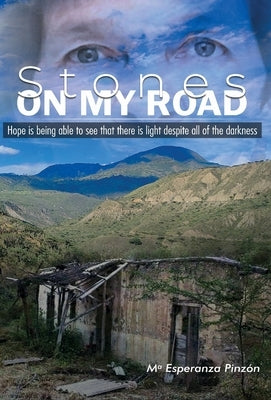 Stones On My Road by PinzÃ³n, MarÃ­a Esperanza LÃ³pez