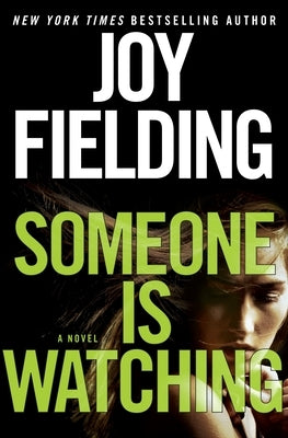 Someone Is Watching by Fielding, Joy