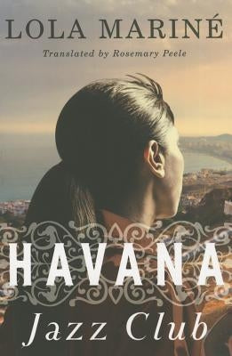 Havana Jazz Club by MarinÃ©, Lola