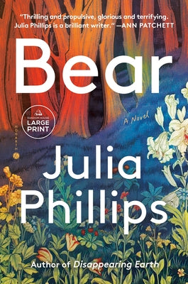 Bear by Phillips, Julia