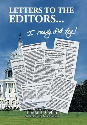 Letters to the Editors...: I Really Did Try! by Gefen, Linda B.