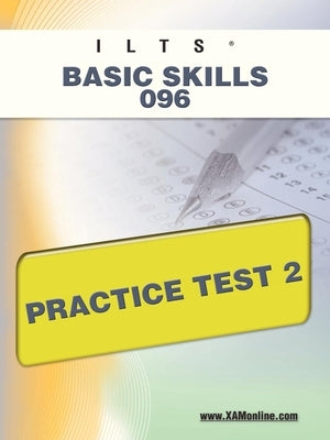 Icts Basic Skills 096 Practice Test 2 by Wynne, Sharon A.