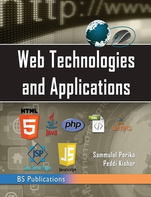 Web Technologies & Applications by Porika, Sammulal