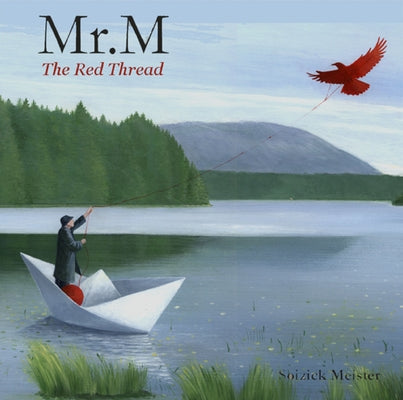 Mr. M and the Red Thread by Meister, Soizick