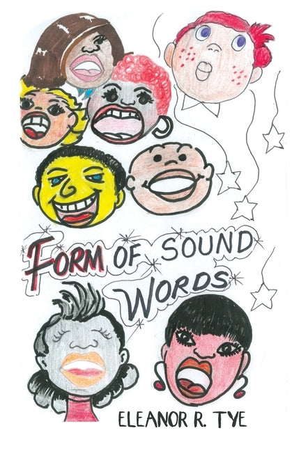 Form of Sound Words by Tye, Eleanor R.