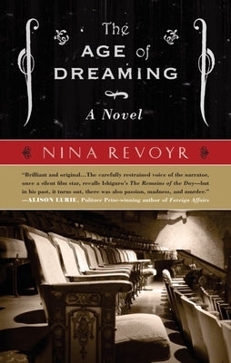 The Age of Dreaming by Revoyr, Nina