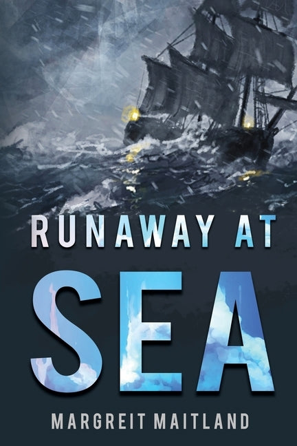 Runaway At Sea by Maitland, Margreit