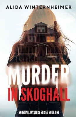 Murder in Skoghall by Winternheimer, Alida