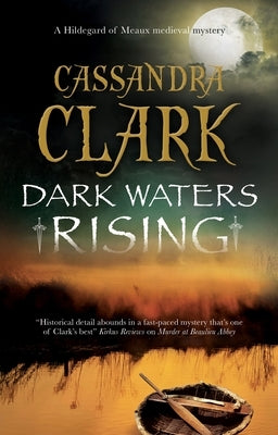 Dark Waters Rising by Clark, Cassandra