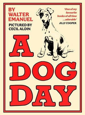 A Dog Day by Emanuel, Walter