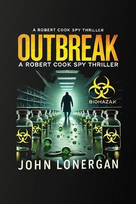 Outbreak by Lonergan, John