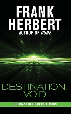 Destination: Void: Prequel to the Pandora Sequence by Herbert, Frank
