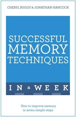Successful Memory Techniques in a Week by Hancock, Jonathan
