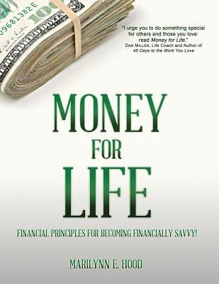 Money For Life by Hood, Marilynn E.