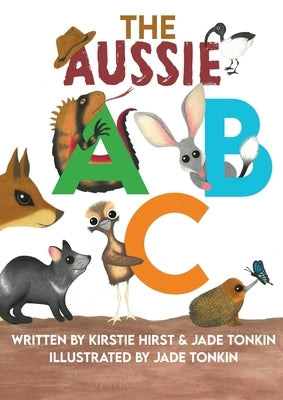 The Aussie ABC by Hirst, Kirstie