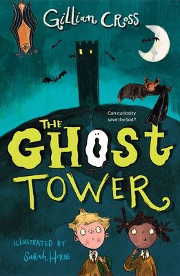 The Ghost Tower by Cross, Gillian
