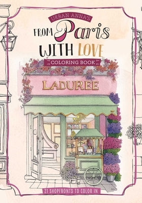 Urban Anna's from Paris with Love Coloring Book by Wielinga, Astrid