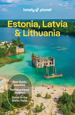Lonely Planet Estonia, Latvia & Lithuania by Kaminski, Anna