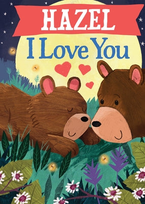 Hazel I Love You by Green, Jd