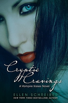 Cryptic Cravings by Schreiber, Ellen